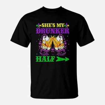 Shes My Drunker Half Mardi Gras Couple Drinking T-Shirt - Seseable