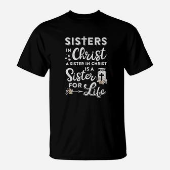 Sisters In Christ A Sister In Christ T-Shirt - Seseable