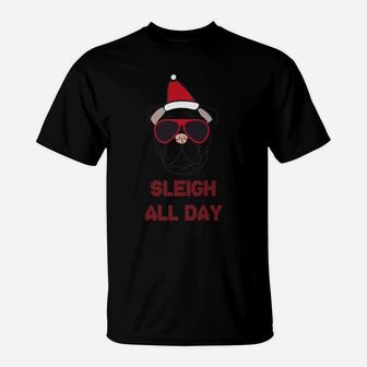 Sleigh All Day French Bulldog Funny Christmas T-Shirt - Seseable