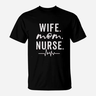 Sleity Women Wife Mom Nurse Funny Letter Moms Gift Nurse T-Shirt - Seseable