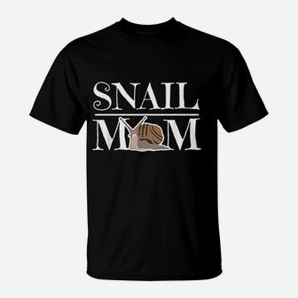 Snail Mom Slug Snail T-Shirt - Seseable