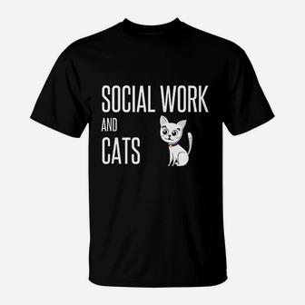 Social Worker Social Work And Cats Lover Dad Mom Owner Cute T-Shirt - Seseable