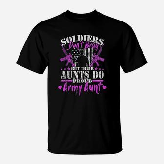 Soldiers Dont Brag Proud Army Aunt Military Auntie Gift T-Shirt - Seseable