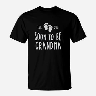 Soon To Be Grandma 2021 Pregnancy Announcement T-Shirt - Seseable