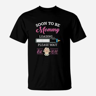 Soon To Be Mommy Est 2020 Or 2019 First Time Moms T-Shirt - Seseable