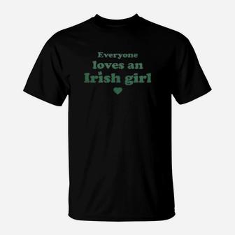 St Patricks Day Everyone Loves An Irish Girl Juniors T-Shirt - Seseable