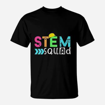Stem Squad Science Technology Engineering Math Teacher Gift T-Shirt - Seseable