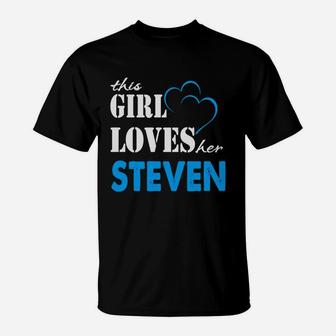 Steven This Girl Love Her Steven - Teeforsteven T-Shirt - Seseable