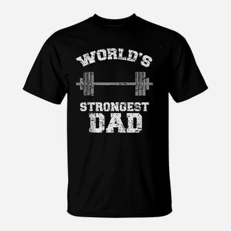 Strong Dad Gym Best Daddy Ever, dad birthday gifts T-Shirt - Seseable
