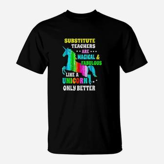 Substitute Teachers Unicorn Gift For Teacher T-Shirt | Seseable CA