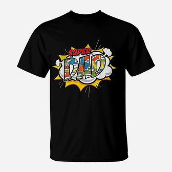 Super Dad Comic Fathers T-Shirt - Seseable