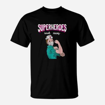 Superheroes Wear Nurses Are Superheroes Gift Idea T-Shirt - Seseable