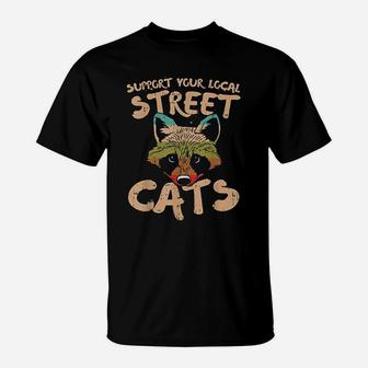 Support Your Local Street Cats Raccoon Vintage Retro Animal T-Shirt - Seseable