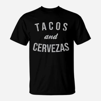 Tacos And Cervezas Funny Beer Lover Mexican Food T-Shirt - Seseable