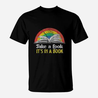 Take A Look Its A Book T-Shirt - Seseable