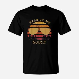 Talk To Me Goose Retro Vintage Sunset Sunglass T-Shirt - Seseable