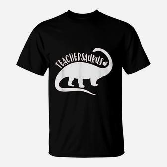 Teachersaurus Teacher Dinosaur T-Shirt - Seseable