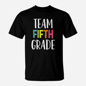 Team 5th Fifth Grade Teacher Back To School Gift T-Shirt - Seseable