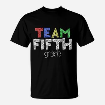 Team Fifth Grade 5th Grade Back To School Gift T-Shirt - Seseable