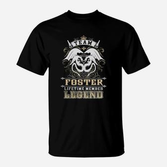 Team Foster Lifetime Member Legend Foster T Shirt Foster Hoodie Foster Family Foster Tee Foster Name Foster Lifestyle Foster Shirt Foster Names T-Shirt - Seseable