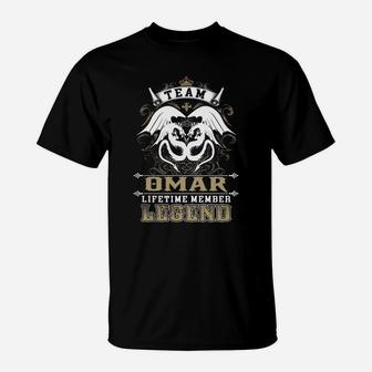 Team Omar Lifetime Member Legend -omar T Shirt Omar Hoodie Omar Family Omar Tee Omar Name Omar Lifestyle Omar Shirt Omar Names T-Shirt - Seseable