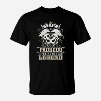 Team Pacheco Lifetime Member Legend -pacheco T Shirt Pacheco Hoodie Pacheco Family Pacheco Tee Pacheco Name Pacheco Lifestyle Pacheco Shirt Pacheco Names T-Shirt - Seseable