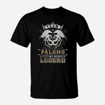 Team Palomo Lifetime Member Legend -palomo T Shirt Palomo Hoodie Palomo Family Palomo Tee Palomo Name Palomo Lifestyle Palomo Shirt Palomo Names T-Shirt - Seseable