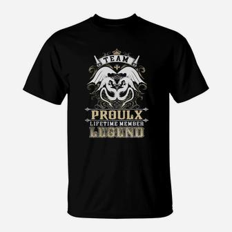 Team Proulx Lifetime Member Legend -proulx T Shirt Proulx Hoodie Proulx Family Proulx Tee Proulx Name Proulx Lifestyle Proulx Shirt Proulx Names T-Shirt - Seseable