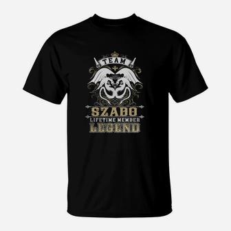 Team Szabo Lifetime Member Legend -szabo T Shirt Szabo Hoodie Szabo Family Szabo Tee Szabo Name Szabo Lifestyle Szabo Shirt Szabo Names T-Shirt - Seseable