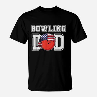 Ten Pin Bowlers Team Player Fathers Gifts For Bowling Dad T-Shirt - Seseable