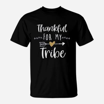 Thankful For My Tribe Quote Holiday Mom Gift Funny Slogan T-Shirt - Seseable