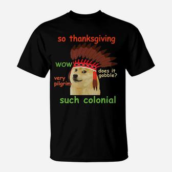 Thanksgiving Doge Meme Funny Shinu Iba Dog Top T-Shirt - Seseable