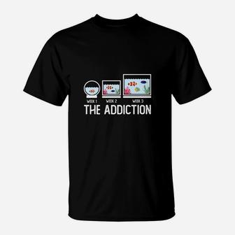 The Addiction Funny Aquarium Owner Gift, Fish Lover Gift T-Shirt - Seseable