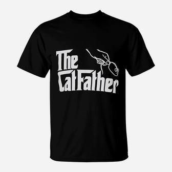 The Catfather Funny Cute Cat Father Dad Owner Pet Kitty Kitten Fun Humor T-Shirt - Seseable