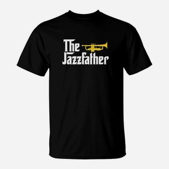 The Jazz Father Trumpet Player Gift For Dad T-Shirt - Seseable