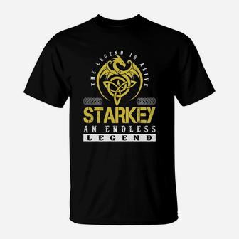The Legend Is Alive Starkey An Endless Legend Name Shirts T-Shirt - Seseable