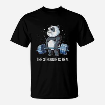 The Struggle Is Real Weightlifting Fitness T-Shirt - Seseable