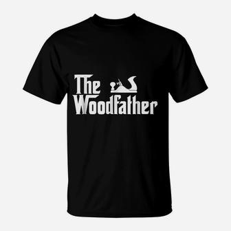 The Wood Father, dad birthday gifts T-Shirt - Seseable