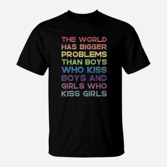 The World Has Bigger Problems Pride Ringe T-Shirt - Seseable