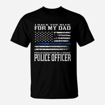 Thin Blue Line Proud Daughter Of Police Officer Dad T-Shirt - Seseable