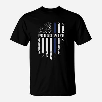 Thin Blue Line Proud Wife Police Family T-Shirt - Seseable