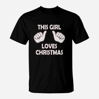 This Girl Loves Christmas Funny Holiday T-Shirt - Seseable