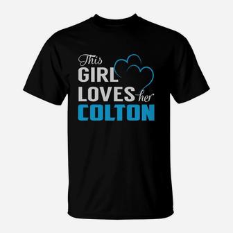 This Girl Loves Her Colton Name Shirts T-Shirt - Seseable