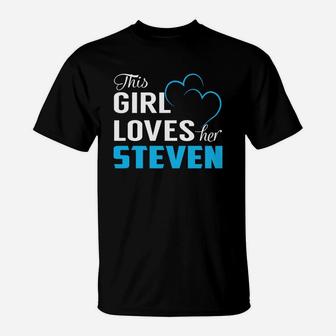 This Girl Loves Her Steven Name Shirts T-Shirt - Seseable