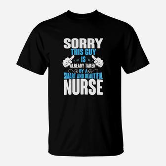 This Guy Is Taken By A Nurse ,nursing S, Husband T-Shirt - Seseable