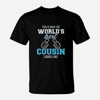 This Is What The Worlds Best Cousin Looks Like T-Shirt - Seseable
