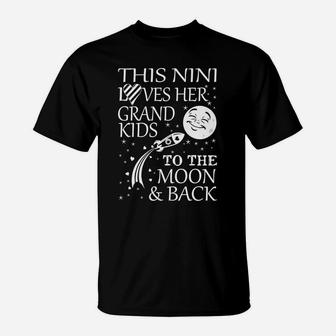 This Nini Loves Her Grandkids To The Moon And Back T-Shirt - Seseable