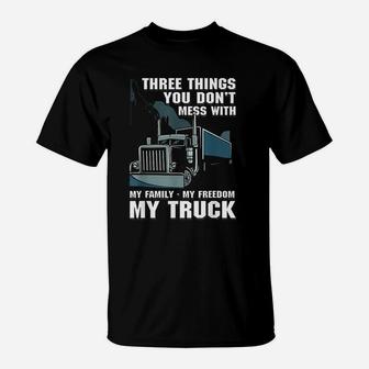 Truck Driver Father Do Not Mess With My Family T-Shirt - Seseable