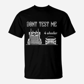Trucker Funny Sarcastic Truck Driver Gift T-Shirt - Seseable