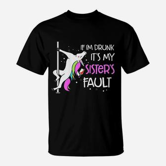 Unicorn Wine Lover If I Am Drunk It Is My Sisters Fault T-Shirt - Seseable